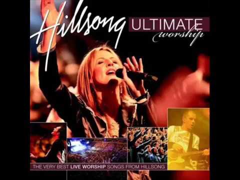 Hillsong Ultimate Worship Songs Collection   Latest 2017 Gospel Praise Songs