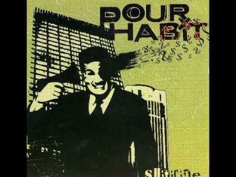 Pour Habit - Bad Luck Drunk