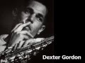 Dexter Gordon  （デクスター・ゴードン） Cry Me A River