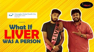 What if Liver was a Person – World Liver Day Special ft. Aadhavan