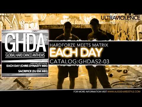 Hardforze Meets Matrix - Each Day (Chris Dynasty Mix) (Global Hard Dance Anthems/GHDAS2-03)