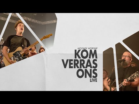 Kom Verras Ons (LIVE) - Mozaiek Worship | Kees Kraayenoord