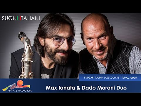 Max Ionata & Dado Moroni - BVLGARI ITALIAN JAZZ LOUNGE - Tokyo, Japan