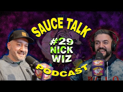 Nick Wiz | The Sauce Talk Podcast Ep. 29