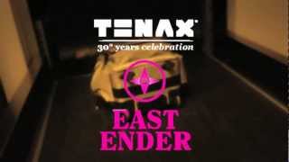 Tenax - Eastender 2012 Barcellona