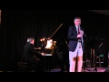 "SAY IT WITH A KISS": BOB REITMEIER / KEITH INGHAM at JAZZ AT CHAUTAUQUA 2012
