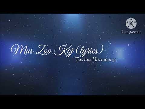Mus Zoo Koj - Harmonize (lyrics)