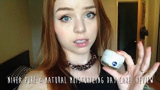 Nivea Pure &amp; Natural Moisturizing Day Care Review