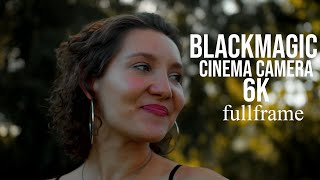 Blackmagic Cinema Camera 6K FULLFRAME test footage