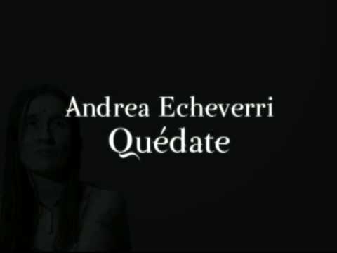 Andrea Echeverri - Quedate