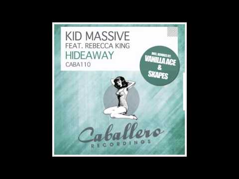 Kid Massive Ft Rebecca King - Hideway