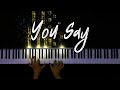 Lauren Daigle - You Say (Piano Cover)