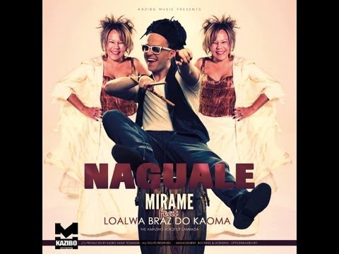 NAGUALE  MIRAME feat Loalwa Braz do KAOMA ( Extended Club Version)