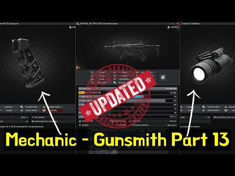 Mechanic - Gunsmith Part 13 ▶️NEW item/ALL parts! (Patch 0.12)