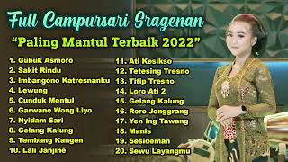Download lagu FULL CAMPURSARI SRAGENAN PALING MANTUL TERBAIK 2022 | GUBUK ASMORO - SAKIT RINDU - LEWUNG mp3
