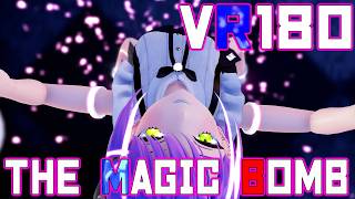 ［ホロライブMMD VR180］★トワ様［The Magic Bomb］
