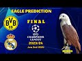 Borussia Dortmund vs Real Madrid | UEFA Champions League 2023/24 FINAL | Eagle Prediction