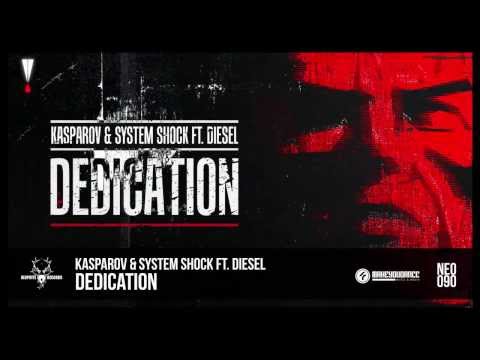 Kasparov & System Shock ft. Diesel - Dedication (NEO090)