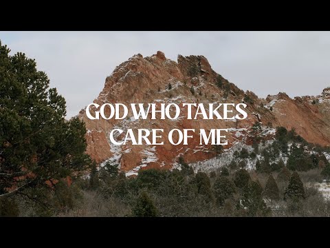God Who Takes Care Of Me - Travis Clark