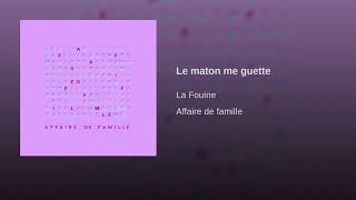 La Fouine audio le maton me guette 2018