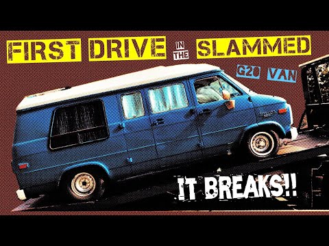 FIRST DRIVE in the SLAMMED G20 Van | Chevy G20 Vanlife Build | LOWERED GM | Vanning | DIY Project