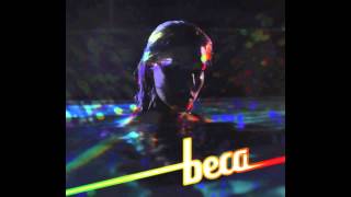 Beca - Rage &amp; Fascination (Snorlax Remix)