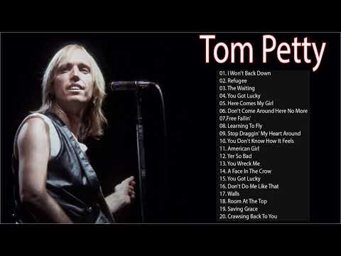 The Very Best Of Tom Petty 2020 - Tom Petty Greatest Hits Full Album