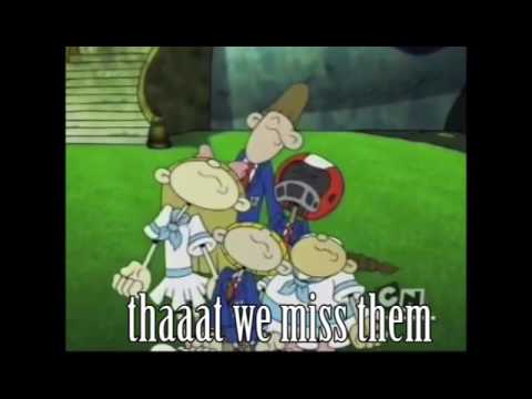 Codename: KND  Sector Z's last words before transforming back into Delightful Children