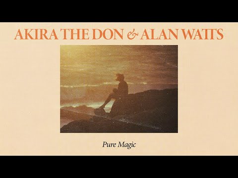 PURE MAGIC ✨ with Alan Watts