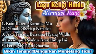 Download lagu Bikin Tenang!!Afirmasi Jiwa//Lagu Religi Hindu//Dengarkan Menjelang Tidur//Gunakan headset 🎧 mp3