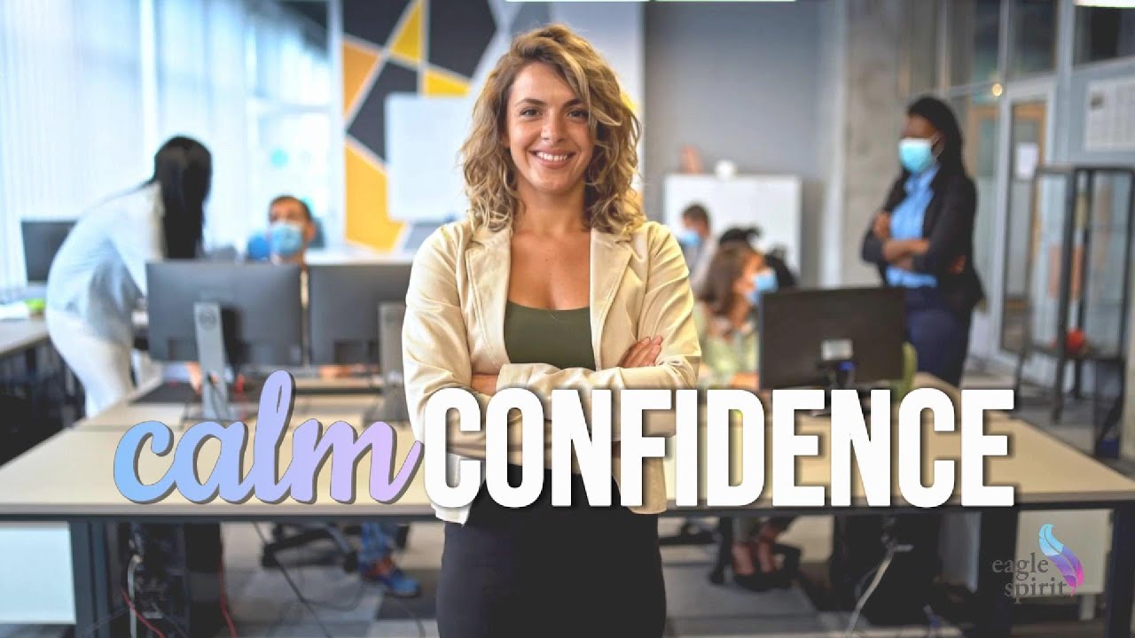 🌿CALM  CONFIDENCE: Be More Authentic, Be More You - Inspirational Videos for Women, By Women