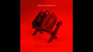 Natalie Duncan - Black and White (Audio)
