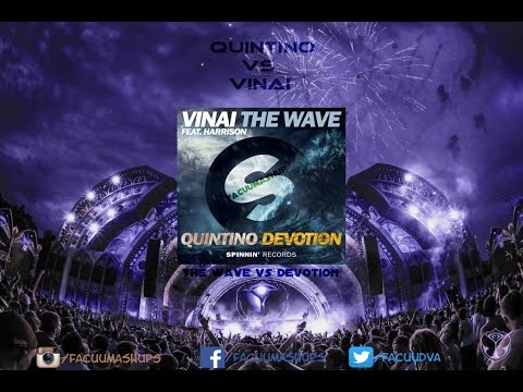 Quintino vs VINAI Ft. Harrison - Devotion vs The Wave (FacüüMashup)
