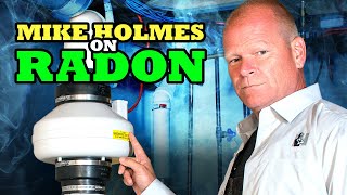 Mike Holmes on Radon