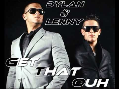 dylan & lenny ft juan magan   get that ouh oficial remix
