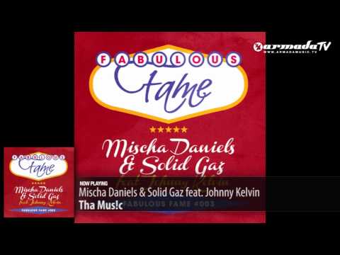 Mischa Daniels & Solid Gaz feat. Johnny Kelvin - Tha Mus!c (Original Mix)