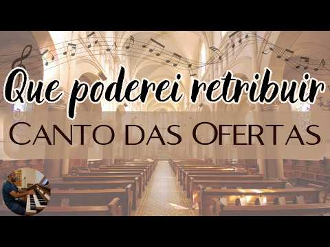 Que Poderei Retribuir O Meu Senhor - Pe. José…