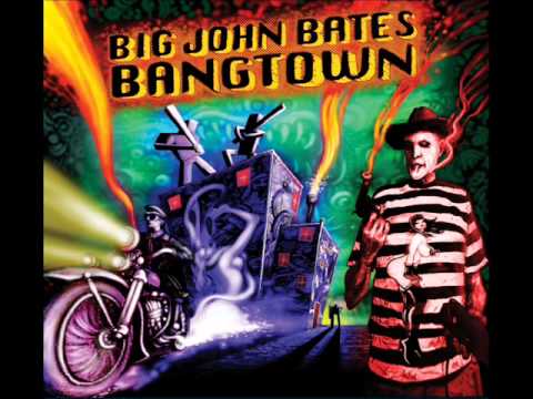 Big John Bates & The Voodoo Dollz   Fill Your Tank