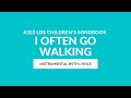 #202 | I Often Go Walking (Instrumental With Lyrics) | LDS Children's Songbook