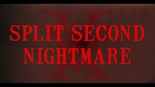 DavidR XV - Split Second Nightmare (Official Video)