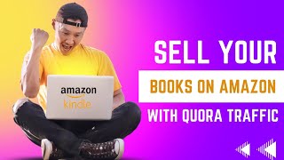[EXPOSED] How to sell books on Amazon KDP with free quora traffic #miracletobi #amazonkdp #quora