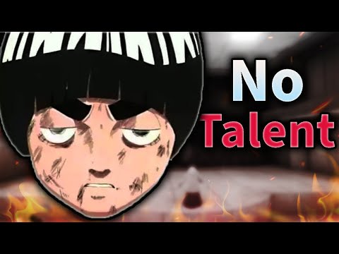The Genius With No Talent - Rock Lee