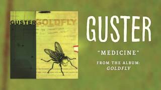 Guster - &quot;Medicine&quot; [Best Quality]