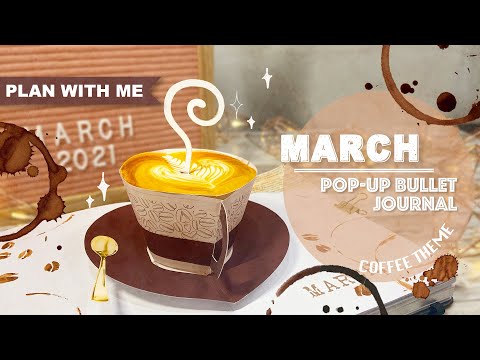 [PLAN WITH ME] Coffee Theme POP-UP Bullet Journal | March 2021 | POP-UP CARD TUTORIAL