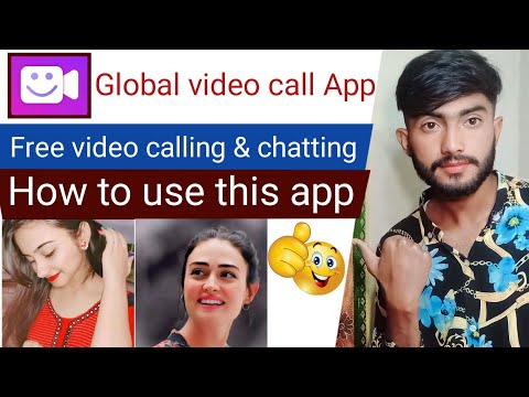 Global video call random cally app Kaise use kare || how to use global video call app (Urdu Hindi)
