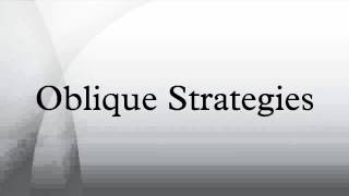 Video thumbnail for Oblique Strategies by Audiopedia