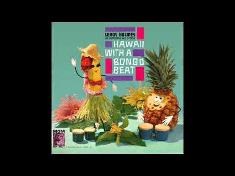 Leroy Holmes - Hawaii With A Bongo Beat (1960)