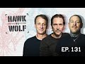 The One Who Got Away, Heath Kirchart | EP 131 | Hawk vs Wolf