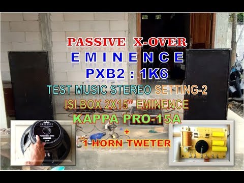 EMINENCE PXB2: 1K6 - PASSIVE CROSSOVER [10] | TEST SETTING-2, STEREO 4x15 "EMINENCE + 2 HORN TWETER