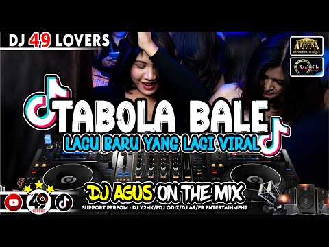 DJ AGUS LAGU BARU TABOLA BALE YANG LAGI VIRAL SOUND FYP TIKTOK